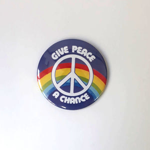 Give Peace a Chance Fridge Magnet